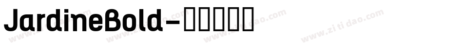 JardineBold字体转换