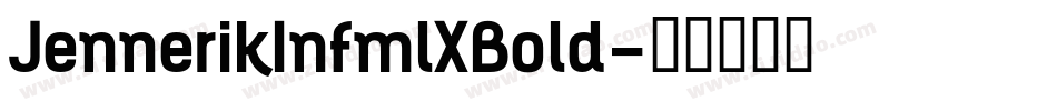 JennerikInfmlXBold字体转换