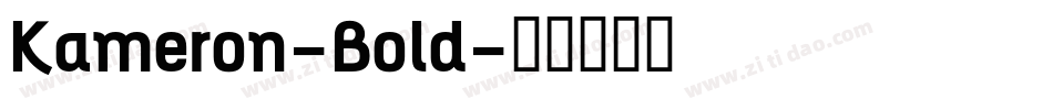 Kameron-Bold字体转换