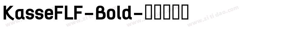 KasseFLF-Bold字体转换