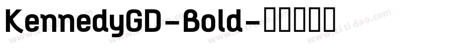 KennedyGD-Bold字体转换