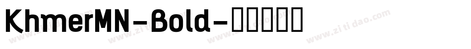 KhmerMN-Bold字体转换