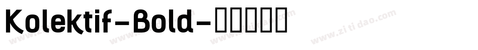 Kolektif-Bold字体转换