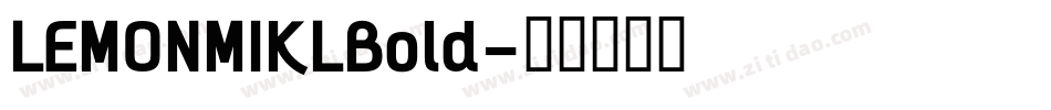LEMONMIKLBold字体转换