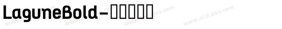 LaguneBold字体转换