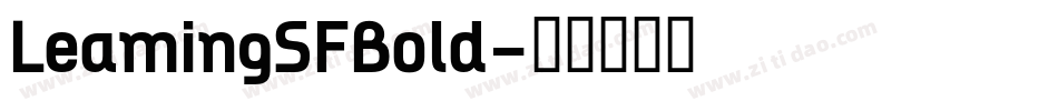 LeamingSFBold字体转换