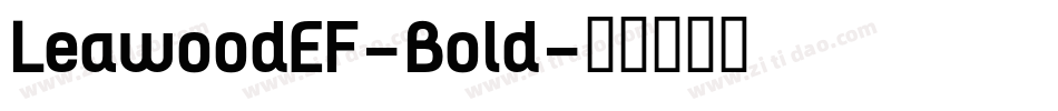 LeawoodEF-Bold字体转换