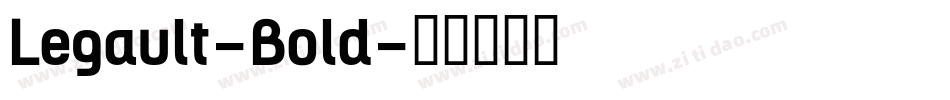 Legault-Bold字体转换