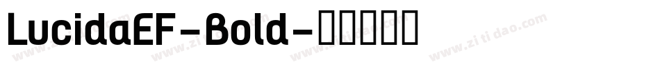 LucidaEF-Bold字体转换