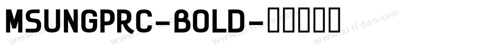 MSUNGPRC-BOLD字体转换