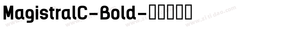 MagistralC-Bold字体转换