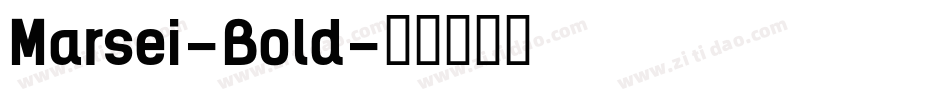 Marsei-Bold字体转换