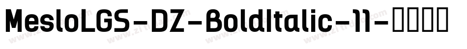 MesloLGS-DZ-BoldItalic-11字体转换