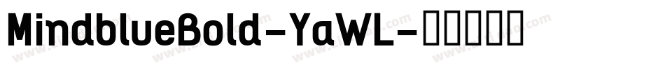 MindblueBold-YaWL字体转换