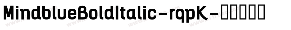 MindblueBoldItalic-rqpK字体转换
