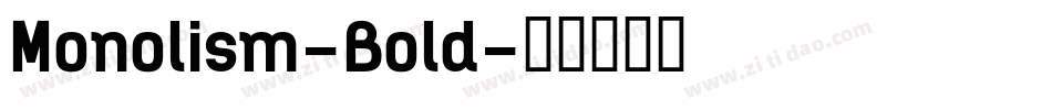 Monolism-Bold字体转换