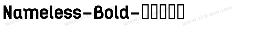 Nameless-Bold字体转换