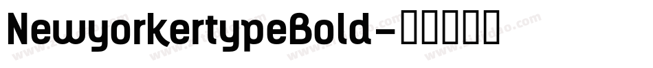 NewyorkertypeBold字体转换