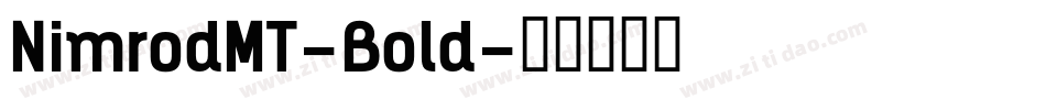 NimrodMT-Bold字体转换