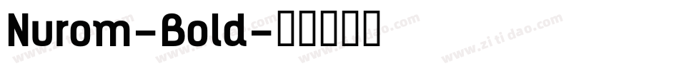 Nurom-Bold字体转换