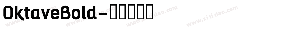 OktaveBold字体转换