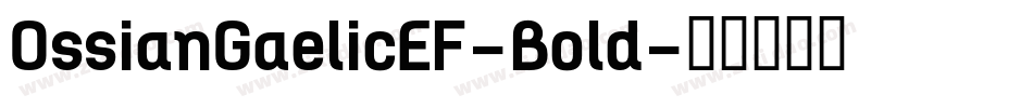 OssianGaelicEF-Bold字体转换