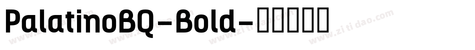 PalatinoBQ-Bold字体转换