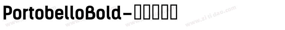 PortobelloBold字体转换