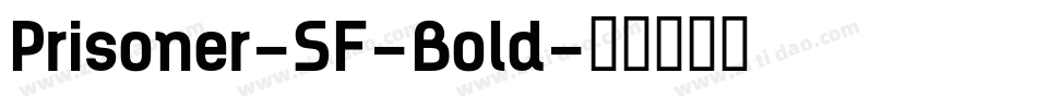 Prisoner-SF-Bold字体转换