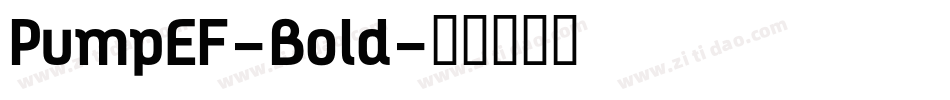 PumpEF-Bold字体转换
