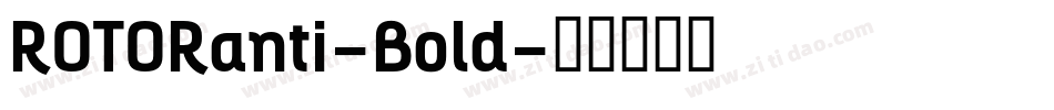 ROTORanti-Bold字体转换