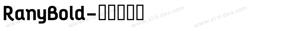 RanyBold字体转换