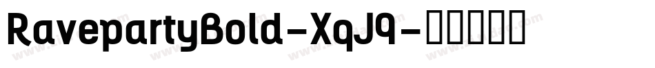 RavepartyBold-XqJ9字体转换