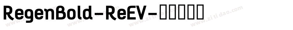 RegenBold-ReEV字体转换