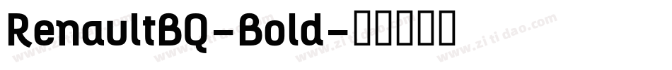 RenaultBQ-Bold字体转换