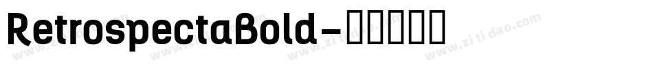 RetrospectaBold字体转换
