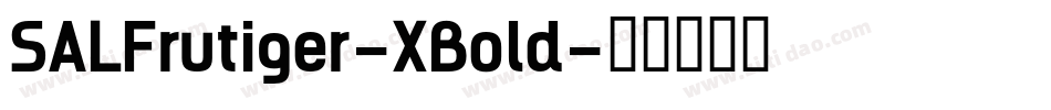SALFrutiger-XBold字体转换