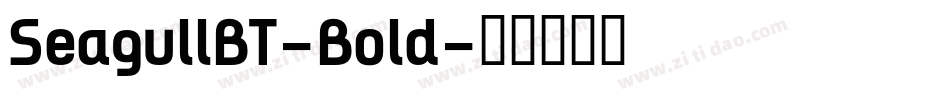 SeagullBT-Bold字体转换