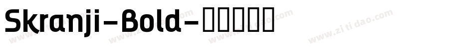 Skranji-Bold字体转换