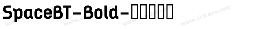SpaceBT-Bold字体转换