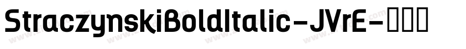 StraczynskiBoldItalic-JVrE字体转换