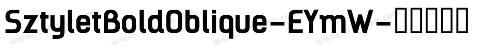 SztyletBoldOblique-EYmW字体转换