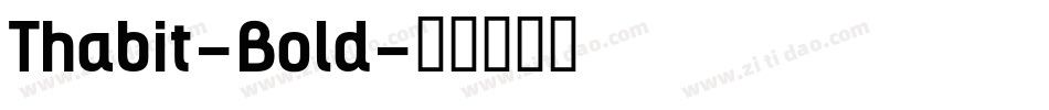Thabit-Bold字体转换