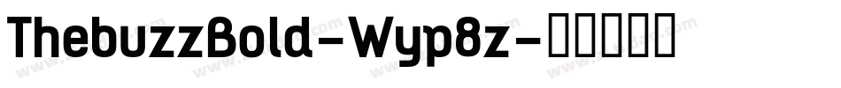 ThebuzzBold-Wyp8z字体转换