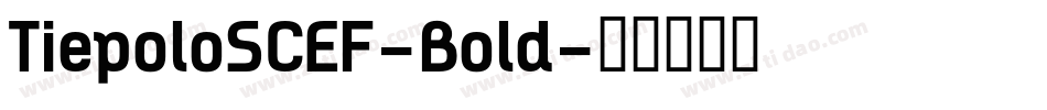 TiepoloSCEF-Bold字体转换