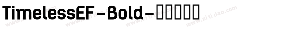 TimelessEF-Bold字体转换
