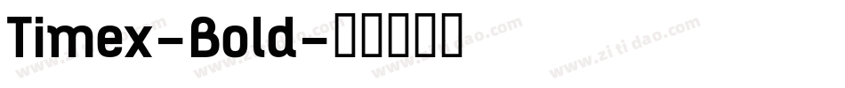 Timex-Bold字体转换