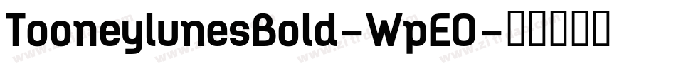 TooneylunesBold-WpEO字体转换