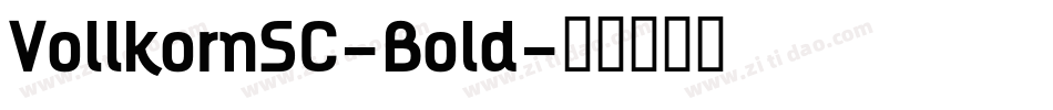 VollkornSC-Bold字体转换