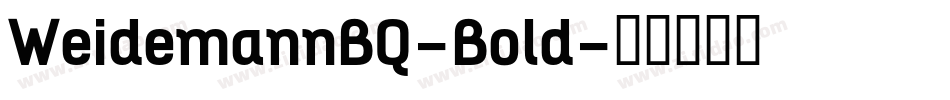 WeidemannBQ-Bold字体转换